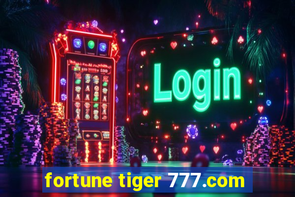 fortune tiger 777.com